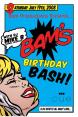 BAM'S BIRTHDAY BASH