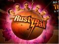 THE RUSTY GRISWOLDS PRESENT: THE RUSTY BALL